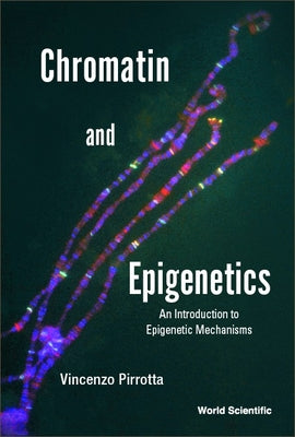 Book cover of Chromatin and Epigenetics by Pirrotta Vincenzo