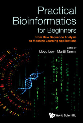 Book cover of Practical Bioinformatics for Beginners by Low Lloyd