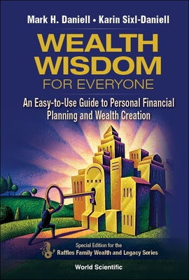 Book cover of Wealth Wisdom for Everyone by Daniell Mark H