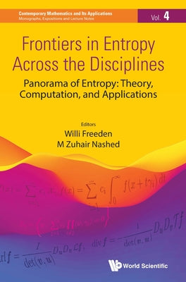 Book cover of Frontiers in Entropy Across the Disciplines by Freeden Willi