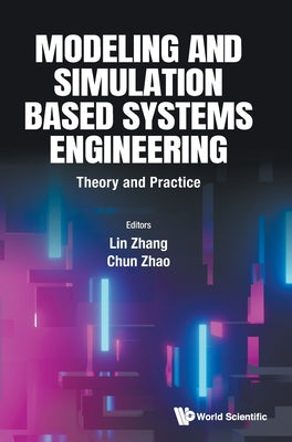 Book cover of Modeling and Simulation Based Systems Engineering by Zhang Lin