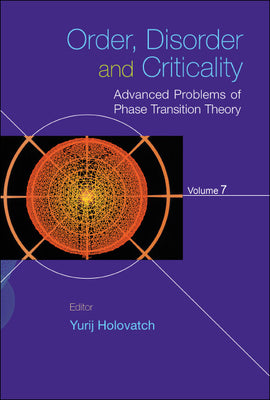 Book cover of Order, Disorder & Critical (V7) by Holovatch Yurij
