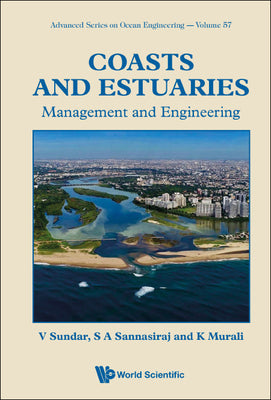 Book cover of Coasts and Estuaries: Management and Engineering by Sundar V