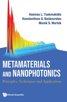Book cover of Metamaterials and Nanophotonics by Tsakmakidis Kosmas L