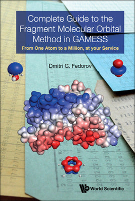 Complete Guide to Fragment Molecular Orbital Method Gamess