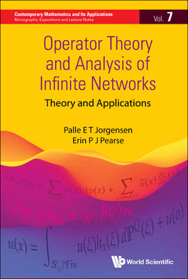 Book cover of Operator Theory and Analysis of Infinite Networks by Jorgensen Palle E T