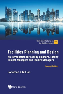 Book cover of Facilities Plan & Design (2nd Ed) by Lian Jonathan K M