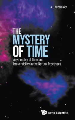 Book cover of The Mystery of Time by Kuzemsky a L