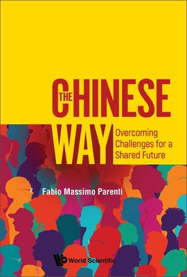 Book cover of The Chinese Way by Parenti Fabio Massimo