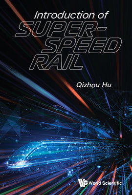 Book cover of Introduction of Super-Speed Rail by Hu Qizhou
