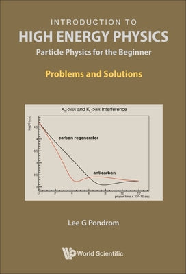 Book cover of Introduction to High Energy Physics (Prob&sol) by Pondrom Lee G