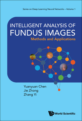 Book cover of Intelligent Analysis of Fundus Images by Chen Yuanyuan