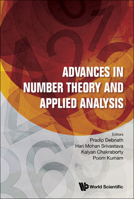 Book cover of Advances in Number Theory and Applied Analysis by Debnath Pradip