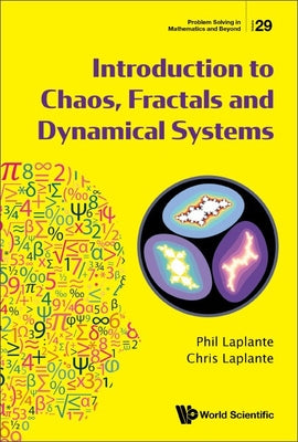 Book cover of Introduction to Chaos, Fractals and Dynamical Systems by Laplante Phil