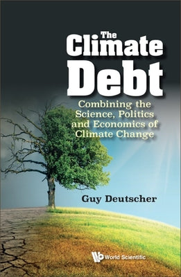 Book cover of The Climate Debt by Deutscher Guy