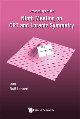 CPT and Lorentz Symmetry, 9 Meet