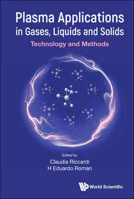 Book cover of Plasma Applications in Gases, Liquids and Solids by Riccardi Claudia