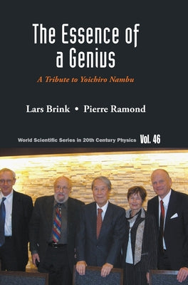 The Essence of a Genius: A Tribute to Yoichiro Nambu