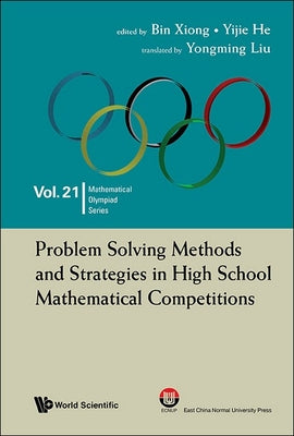 Book cover of Problem Solving Meth & Strateg High School Math Competitions by Xiong Bin