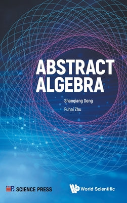 Book cover of Abstract Algebra by Deng Shaoqiang