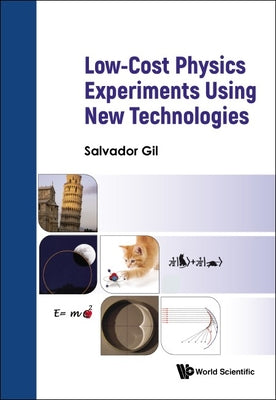 Book cover of Low-Cost Physics Experiments Using New Technologies by Gil Salvador