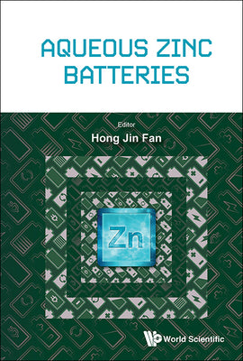 Book cover of Aqueous Zinc Batteries by Fan Hong Jin