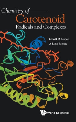 Book cover of Chemistry of Carotenoid Radicals and Complexes by Kispert Lowell D