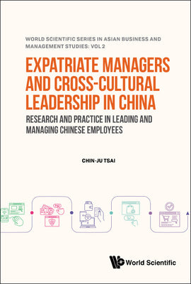 Book cover of Expatriate Managers and Cross-Cultural Leadership in China by Tsai Chin-Ju
