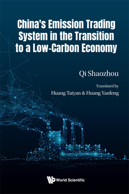 Book cover of China Emission Trading System Transition Low-Carbon Economy by Qi Shaozhou