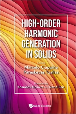 Book cover of High-Order Harmonic Generation in Solids by Ciappina Marcelo