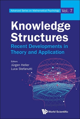 Book cover of Knowledge Structures: Recent Developments in Theory & APPN by Heller Jurgen