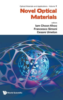Book cover of Novel Optical Materials by Khoo Iam Choon