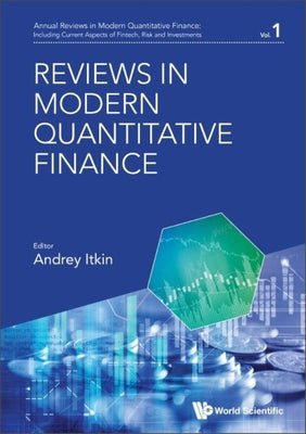 Book cover of Reviews in Modern Quantitative Finance by Itkin Andrey