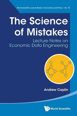 Book cover of The Science of Mistakes by Caplin Andrew