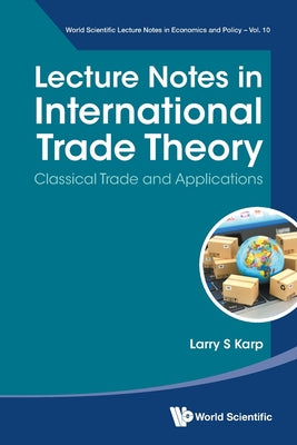 Book cover of Lecture Notes in International Trade Theory by Karp Larry S