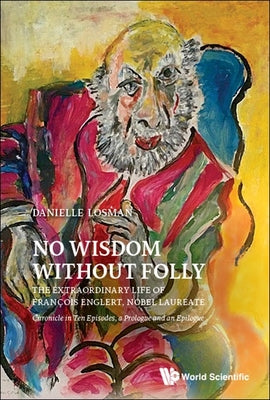 Book cover of No Wisdom Without Folly by Losman Danielle