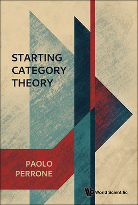 Book cover of Starting Category Theory by Perrone Paolo