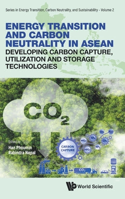 Book cover of Energy Transition and Carbon Neutrality in ASEAN by Han Phoumin