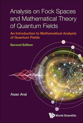 Book cover of Analy Fock Space & Math (2nd Ed) by Arai Asao