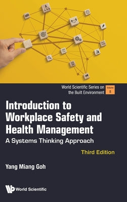 Book cover of Intro to Workplace Safe (3rd Ed) by Goh Yang Miang