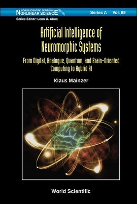 Book cover of Artificial Intelligence of Neuromorphic Systems by Mainzer Klaus
