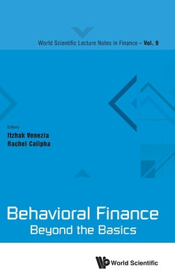 Book cover of Behavioral Finance: Beyond the Basics by Venezia Itzhak