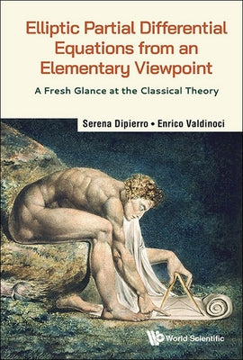 Book cover of Elliptic Partial Differential Equations Elementary Viewpoint by Dipierro Serena