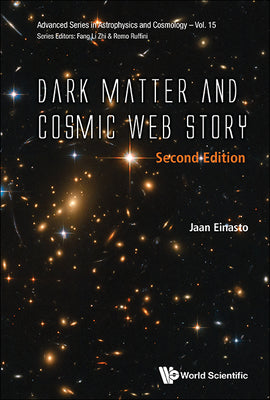 Dark Matter & Cosmic Web (2nd Ed)
