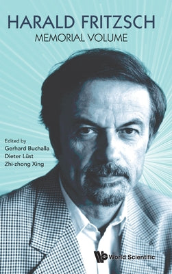 Book cover of Harald Fritzsch Memorial Volume by Buchalla Gerhard