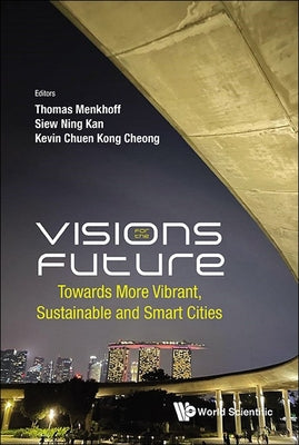 Book cover of Visions for the Future by Menkhoff Thomas