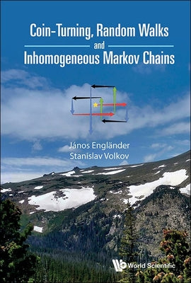 Book cover of Coin-Turning, Random Walks and Inhomogeneous Markov Chains by Englander Janos