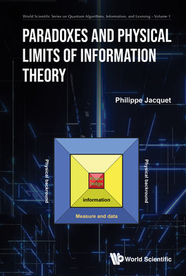 Book cover of Paradoxes and Physical Limits of Information Theory by Jacquet Philippe