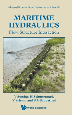 Book cover of Maritime Hydraulics: Flow Structure Interaction by Sundar V
