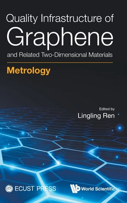 Book cover of Quality Infrastruc Graphene & Related Two-Dimension Material by Ren Lingling